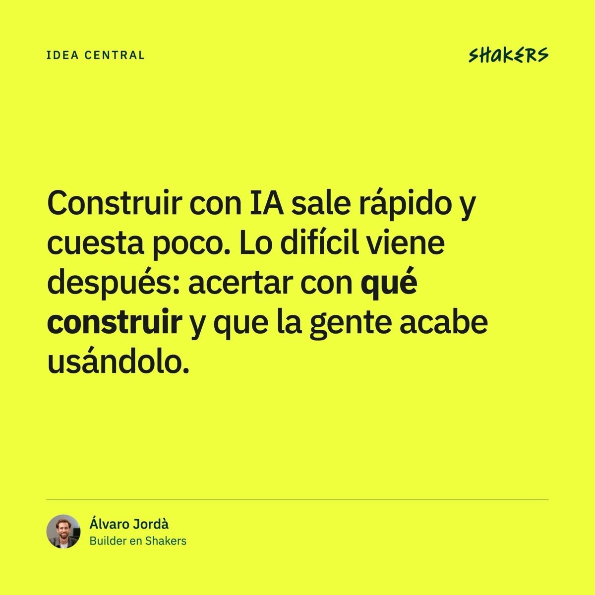 Tarjeta del carrusel sobre fondo lima con la idea central escrita en texto negro y la foto de Álvaro Jordà al pie